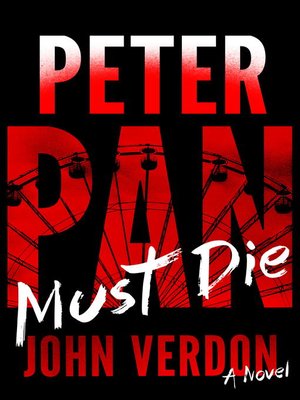 cover image of Peter Pan Must Die (Dave Gurney, No. 4)